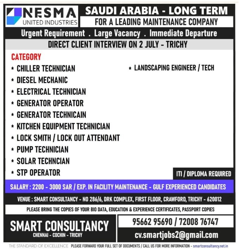 WANTED FOR A LEADING MAINTENANCE COMPANY- SAUDI / DIRECT CLIENT INTERVIEW ON 2 JULY- TRICHY